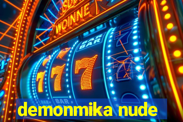 demonmika nude